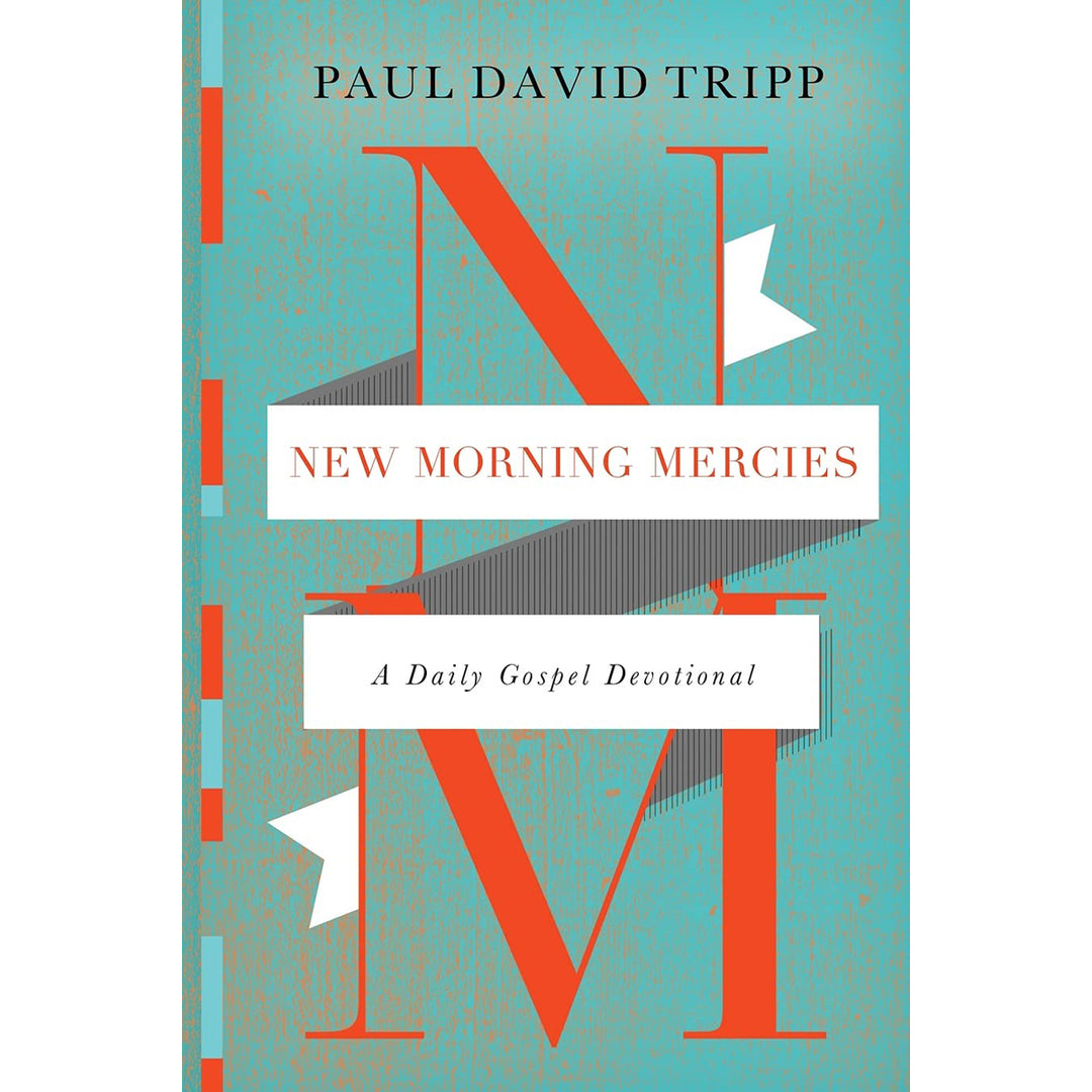 New Morning Mercies: A Daily Gospel Devotional (Paperback)