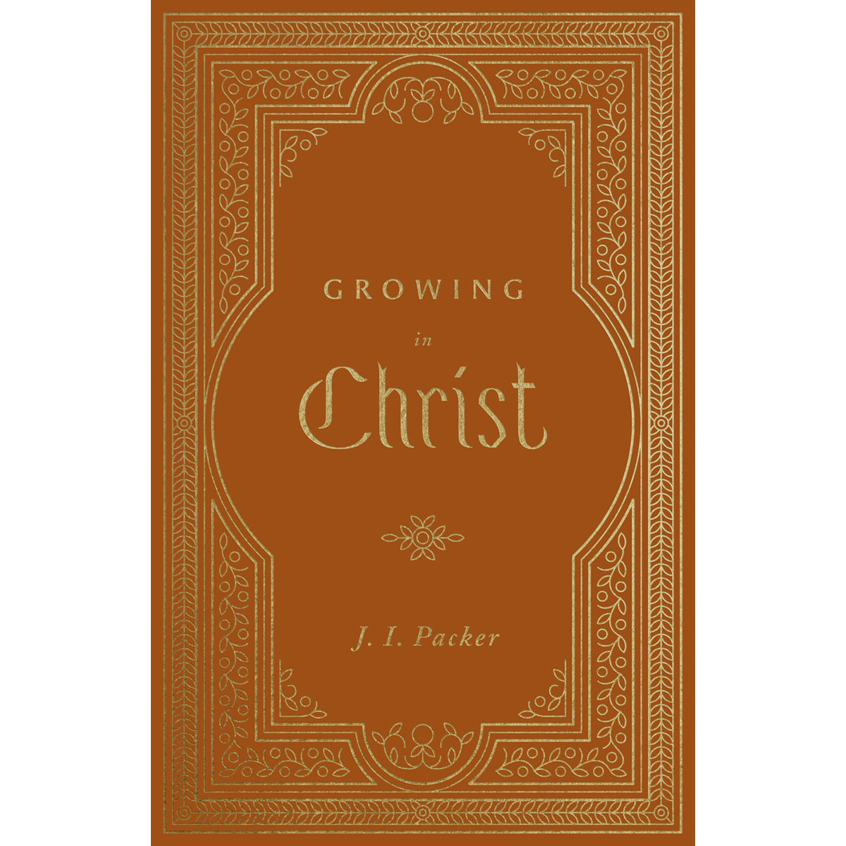 Growing In Christ (Hardcover)