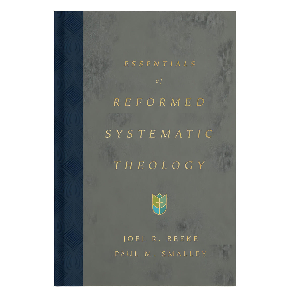 Essentials of Reformed Systematic Theology (Hardcover)