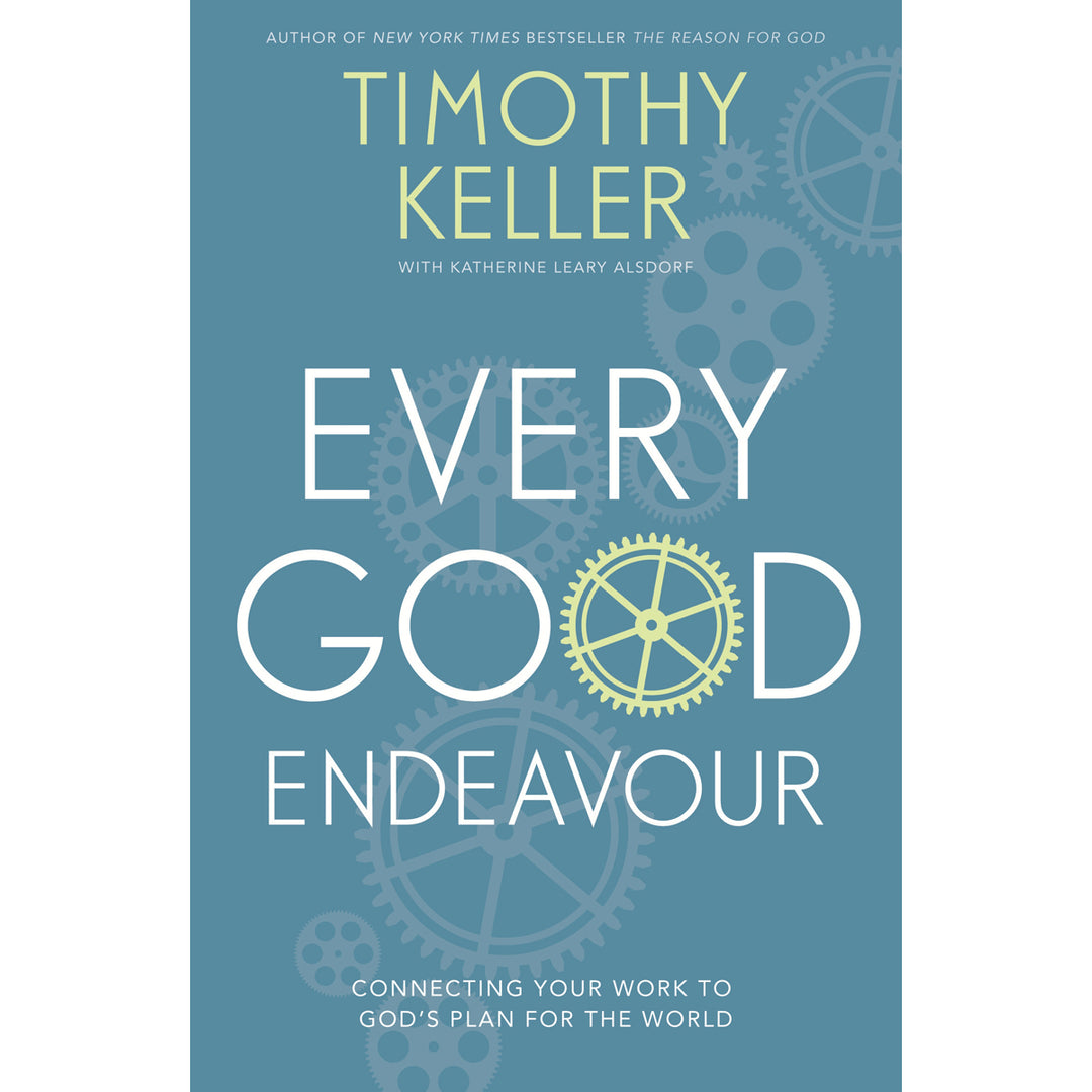 Every Good Endeavour (Paperback)