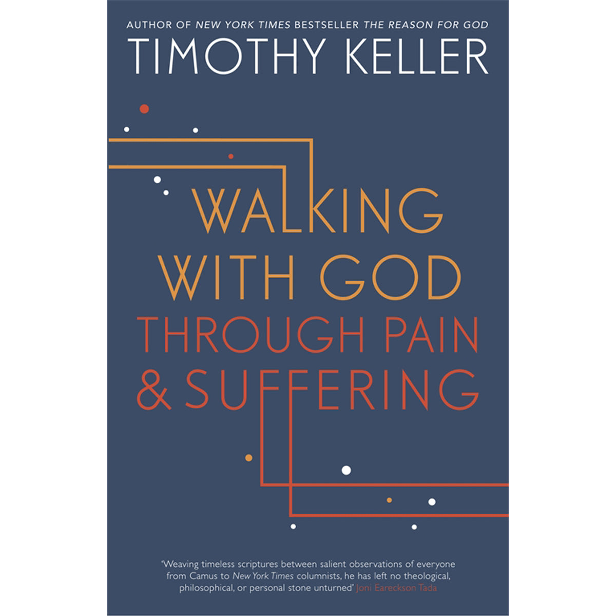 Walking With God Through Pain And Suffering (Paperback)