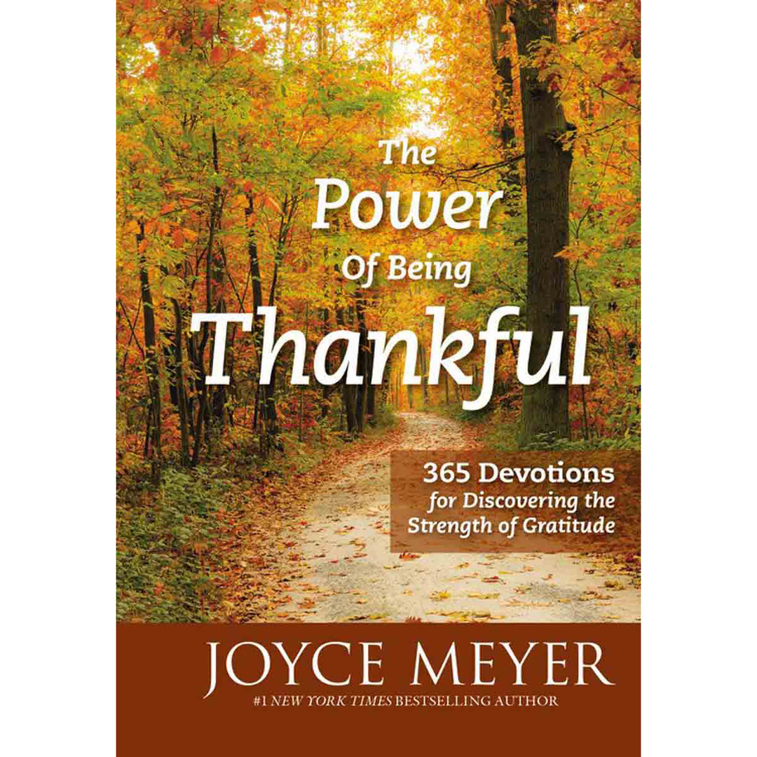 The Power Of Being Thankful (Hardcover)