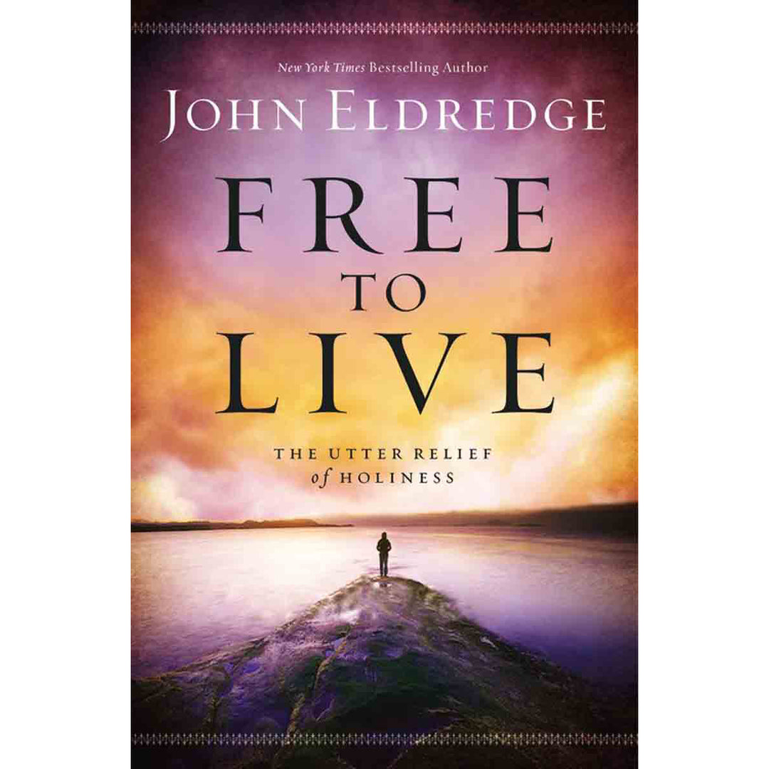 Free To Live: The Utter Relief Of Holiness (Paperback)