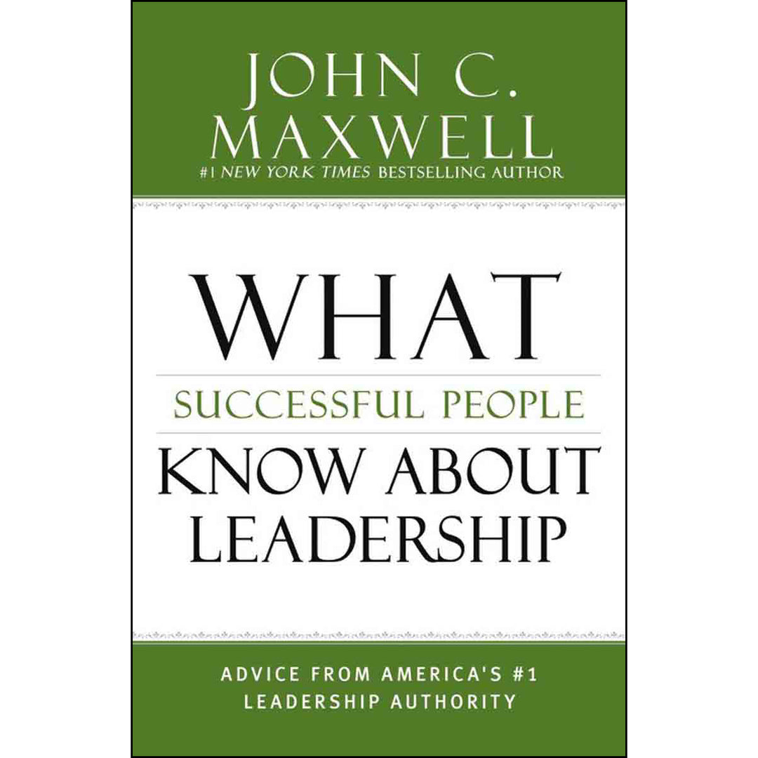 What Successful People Know About Leadership (Hardcover)
