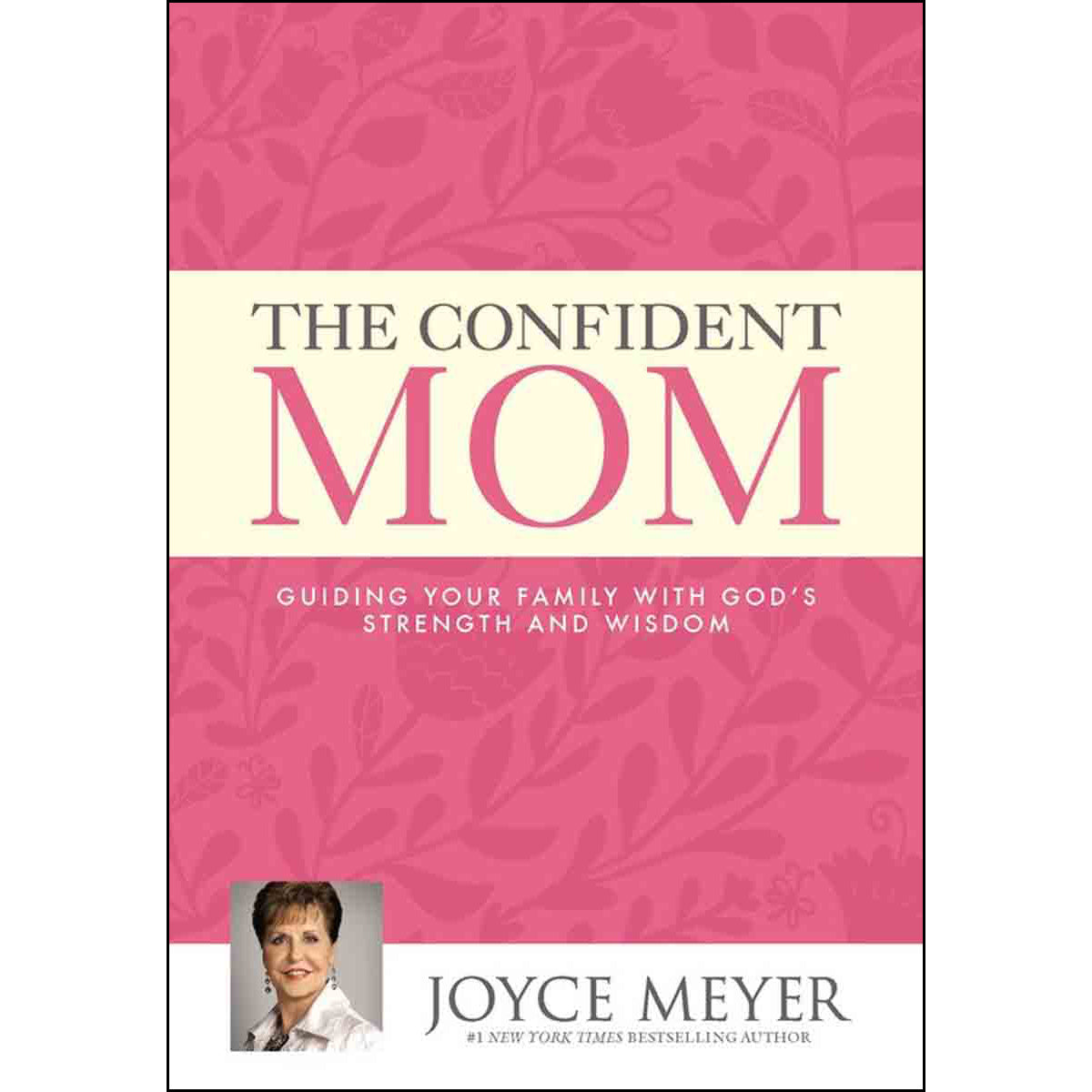 The Confident Mom (Paperback)