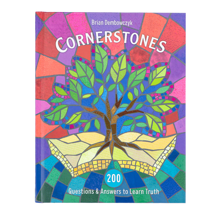 Cornerstones: 200 Questions And Answers To Learn Truth (Hardcover)