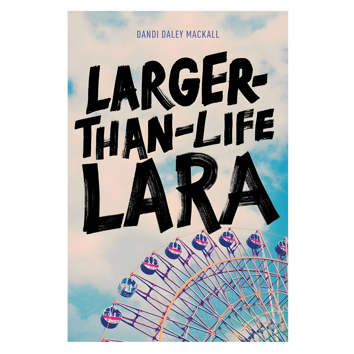 Larger-Than-Life Lara (Hardcover)