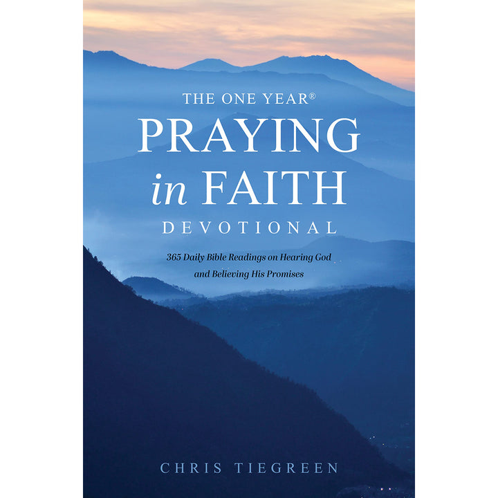 The One Year Praying In Faith Devotional (Paperback)