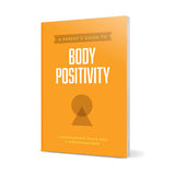 A Parents Guide To Body Positivity (Axis)(Paperback)