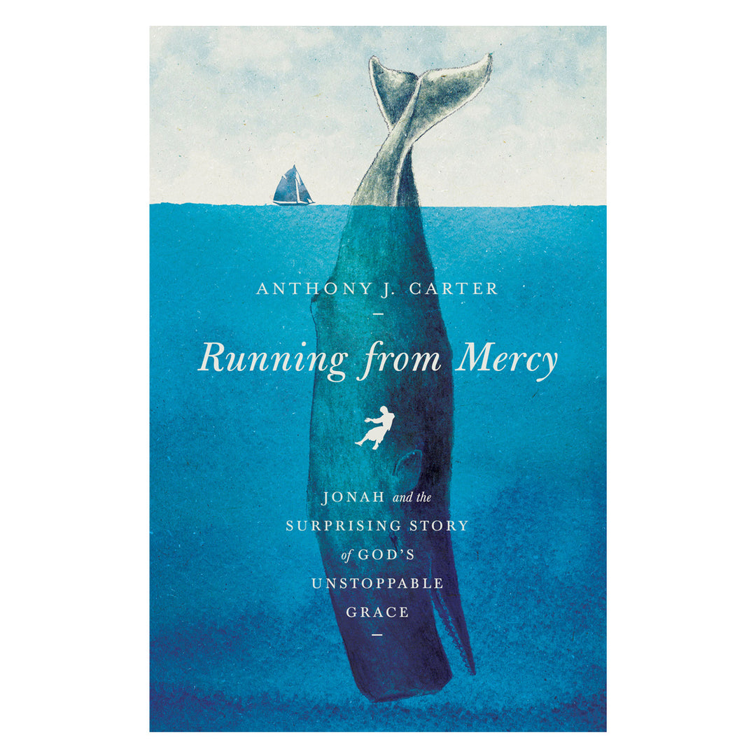 Running from Mercy: Jonah and the Surprising Story of God's Unstoppable Grace PB