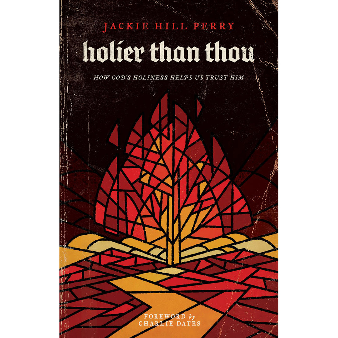 Holier Than Thou: How God's Holiness Helps Us Trust Him (Paperback)