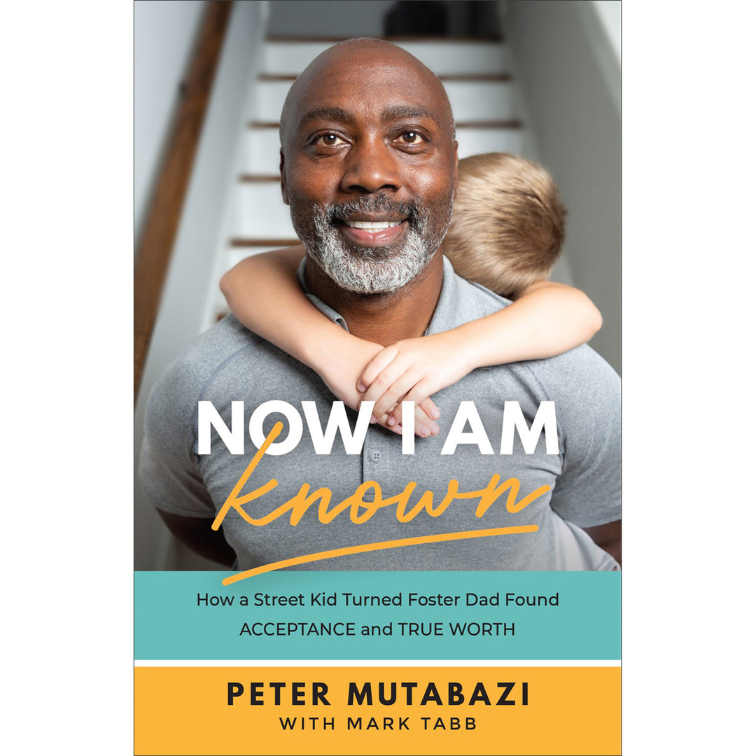 Now I Am Known: How A Street Kid Turned Foster Dad Found Acceptance And True Worth (Paperback)