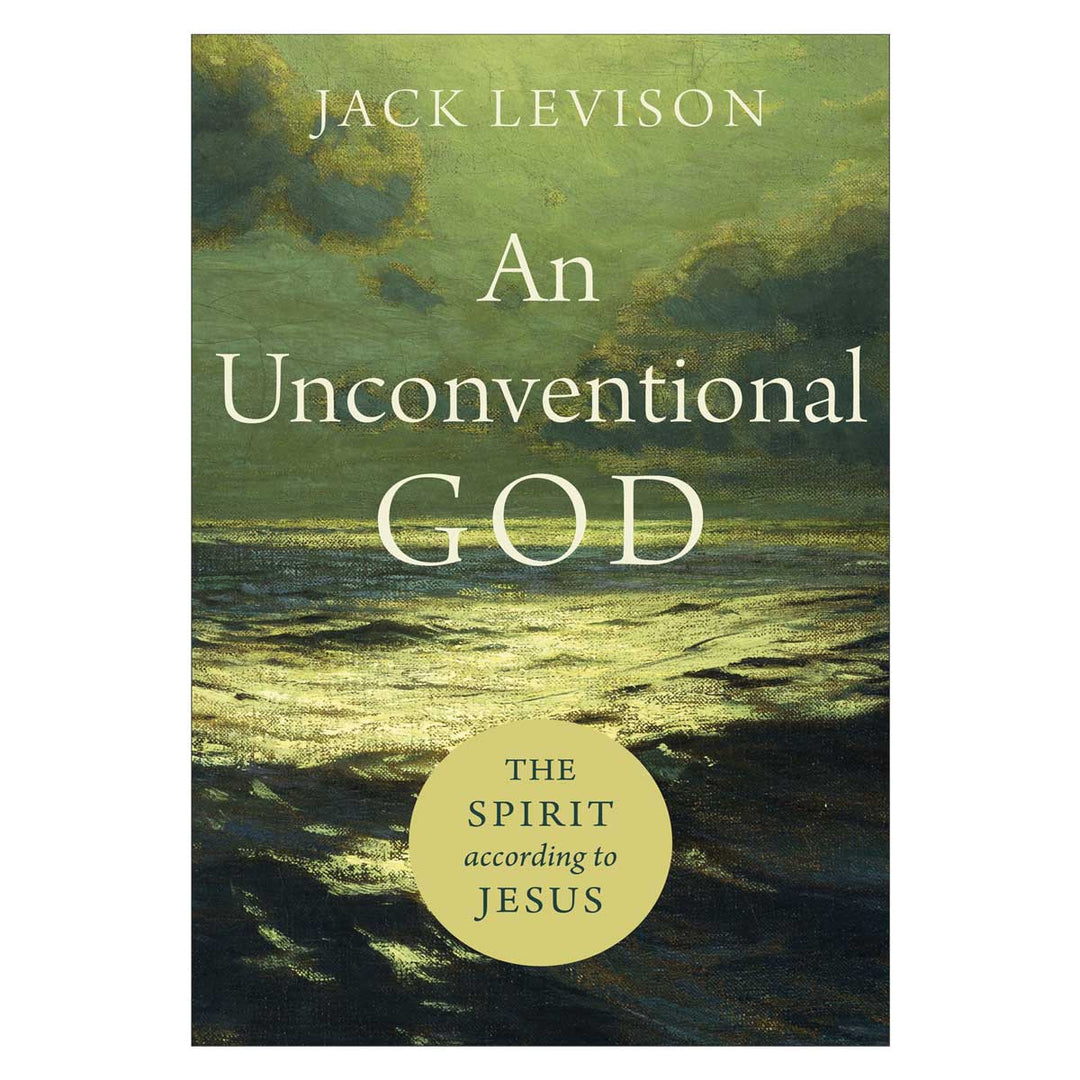 An Unconventional God: The Spirit According to Jesus (Paperback)