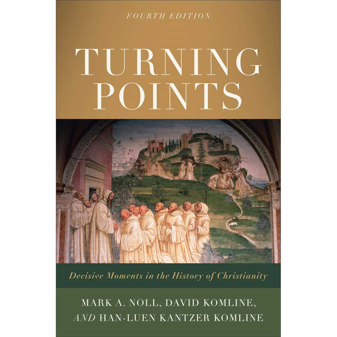 Turning Points: Fourth Edition Decisive Moments