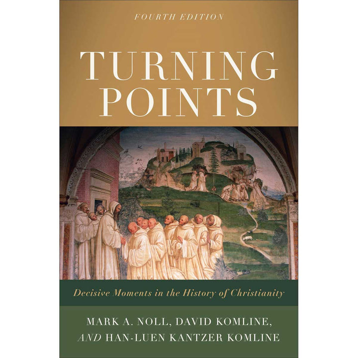 Turning Points: Fourth Edition Decisive Moments