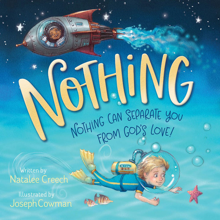 Nothing: Nothing Can Separate You From God's Love! (Board Book)