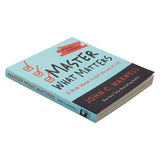 Master What Matters: 12 Value Choices To Help You Win At Life (Paperback)