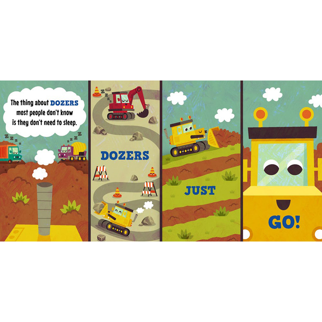 Dozers Don't Doze (Board Book)