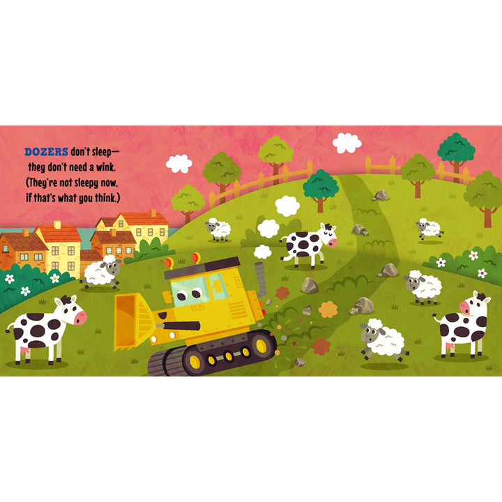 Dozers Don't Doze (Board Book)