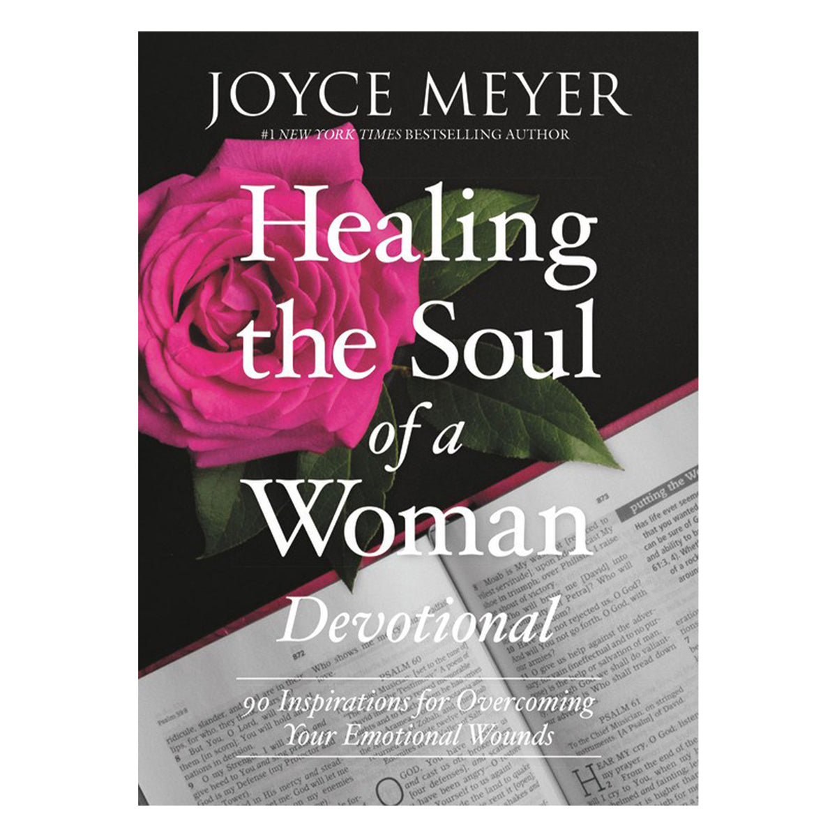 Healing The Soul Of A Woman Devotional: 90 Devotions / Overcoming Your Emotional Wounds (Paperback)
