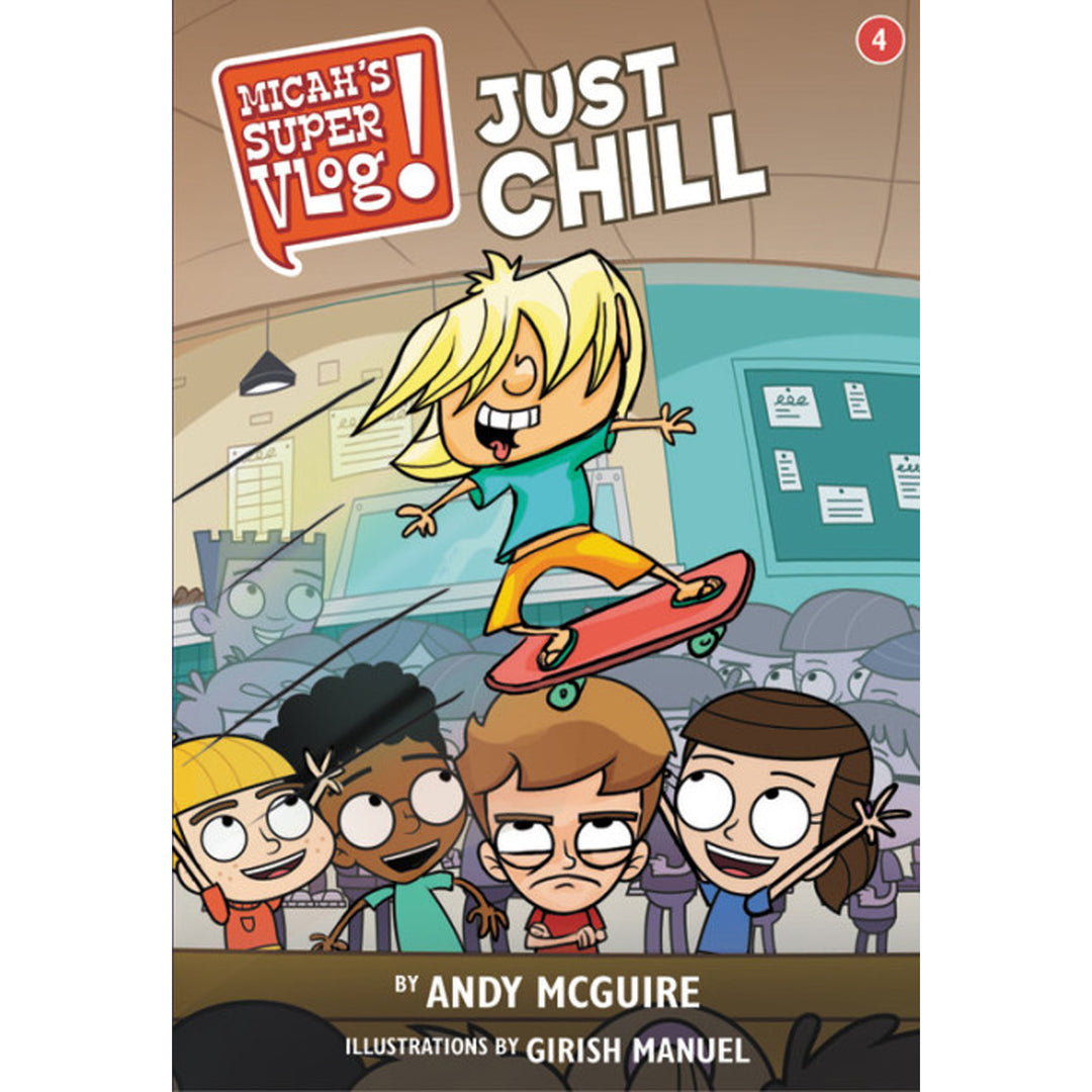 Just Chill (Micah's Super Vlog)(Paperback)