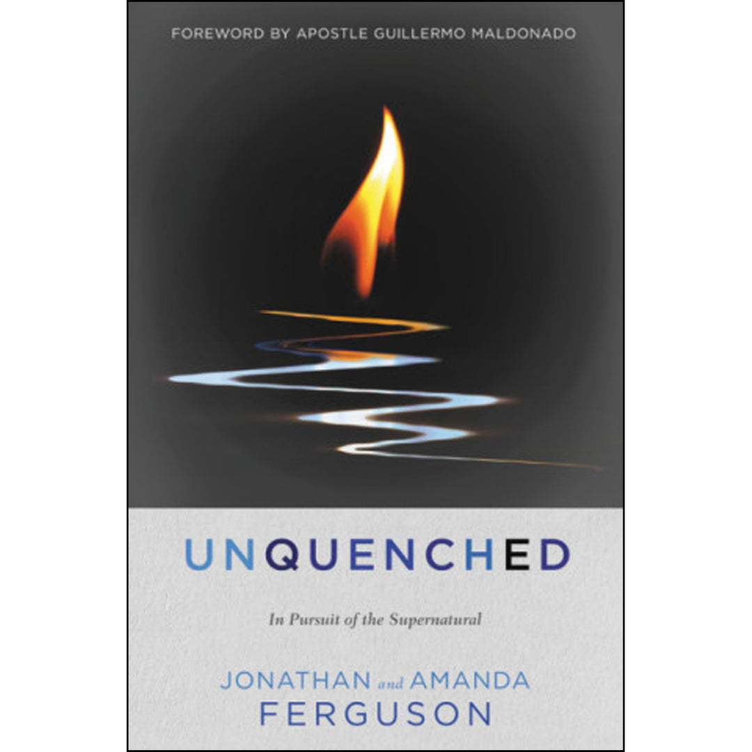 Unquenched: In Pursuit Of The Supernatural (Paperback)