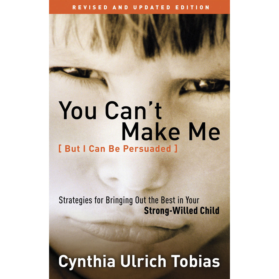 You Can't Make Me, But I Can Be Persuaded, Revised Edition (Paperback)