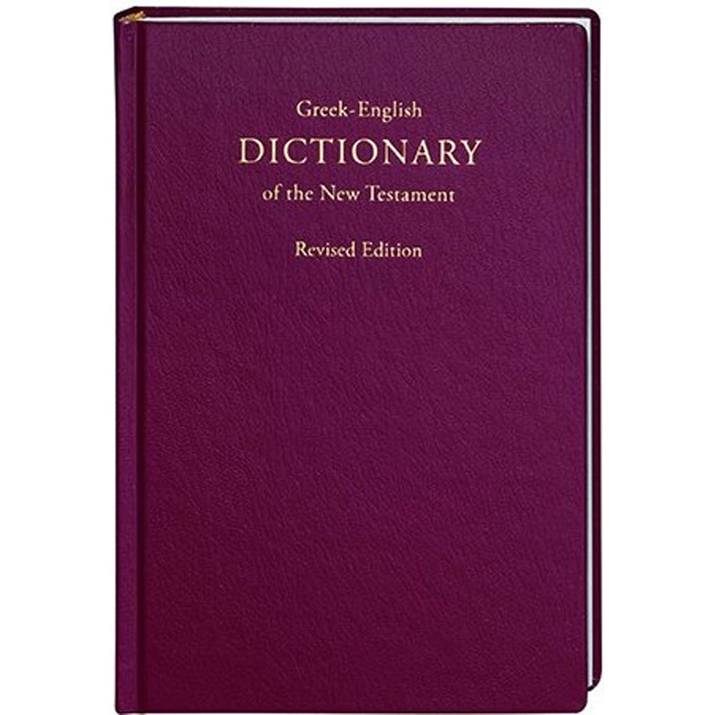Greek / English Dictionary Of The New Testament (Revised Edition 