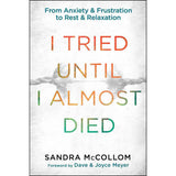 I Tried Until I Almost Died (Paperback)