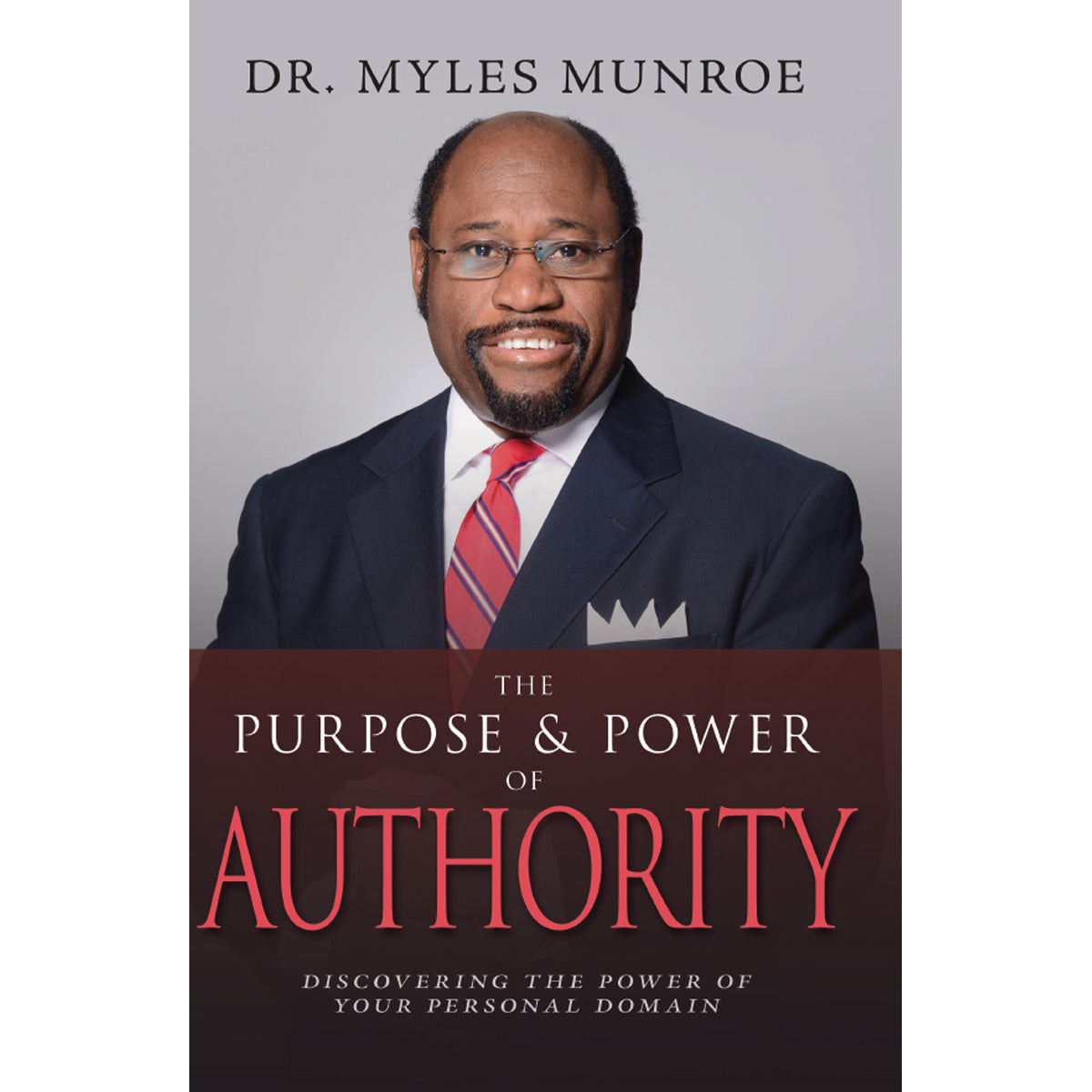 The Purpose And Power Of Authority (Paperback)
