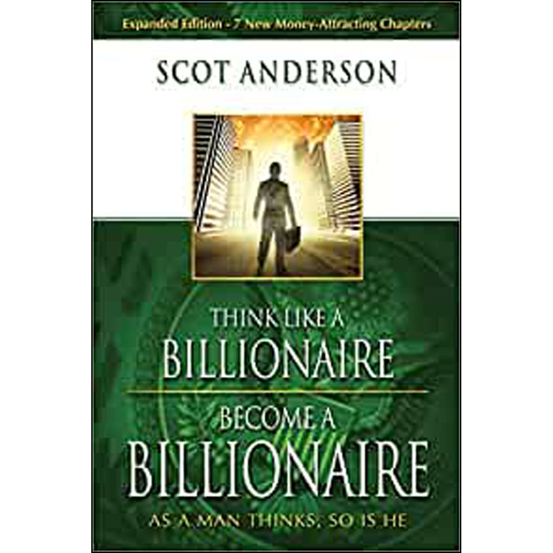 Think Like A Billionaire Become A Billionaire (Paperback)