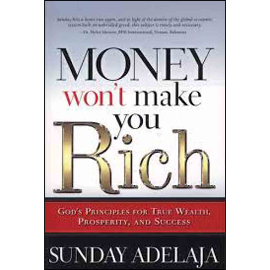 Money Wont Make You Rich (Paperback)