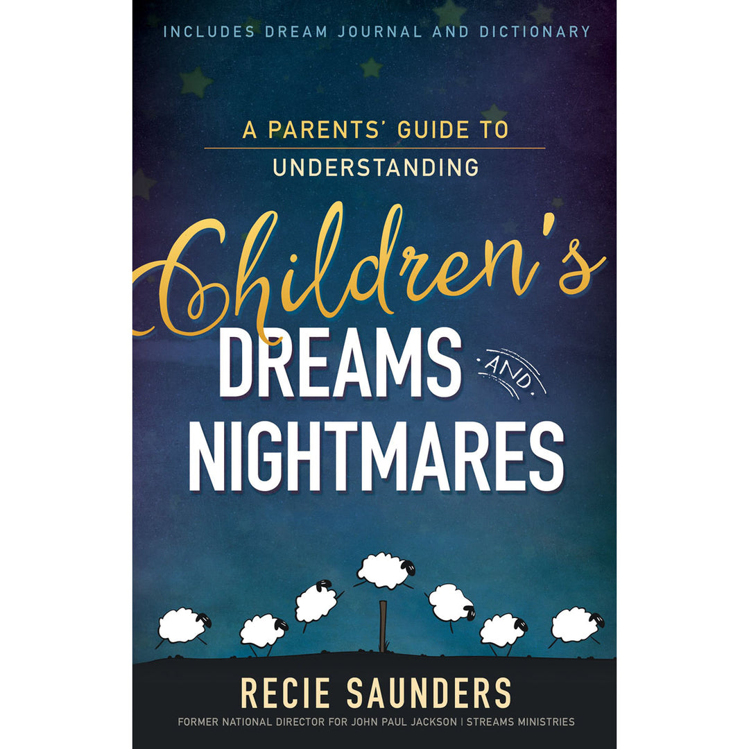 Parents Guide To Understanding Your Childrens Dreams And Nightmares (Paperback)