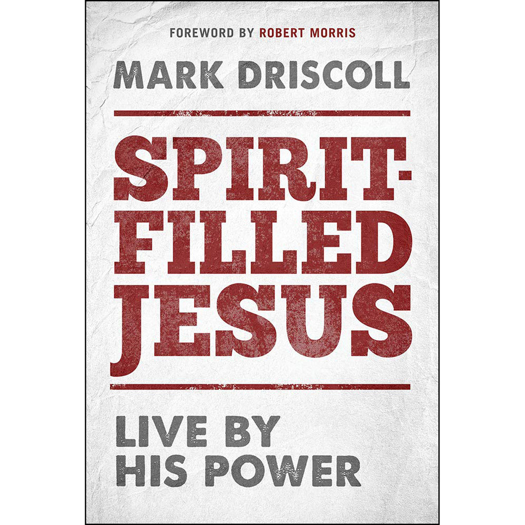 Spirit Filled Jesus: Live By His Power (Hardcover)