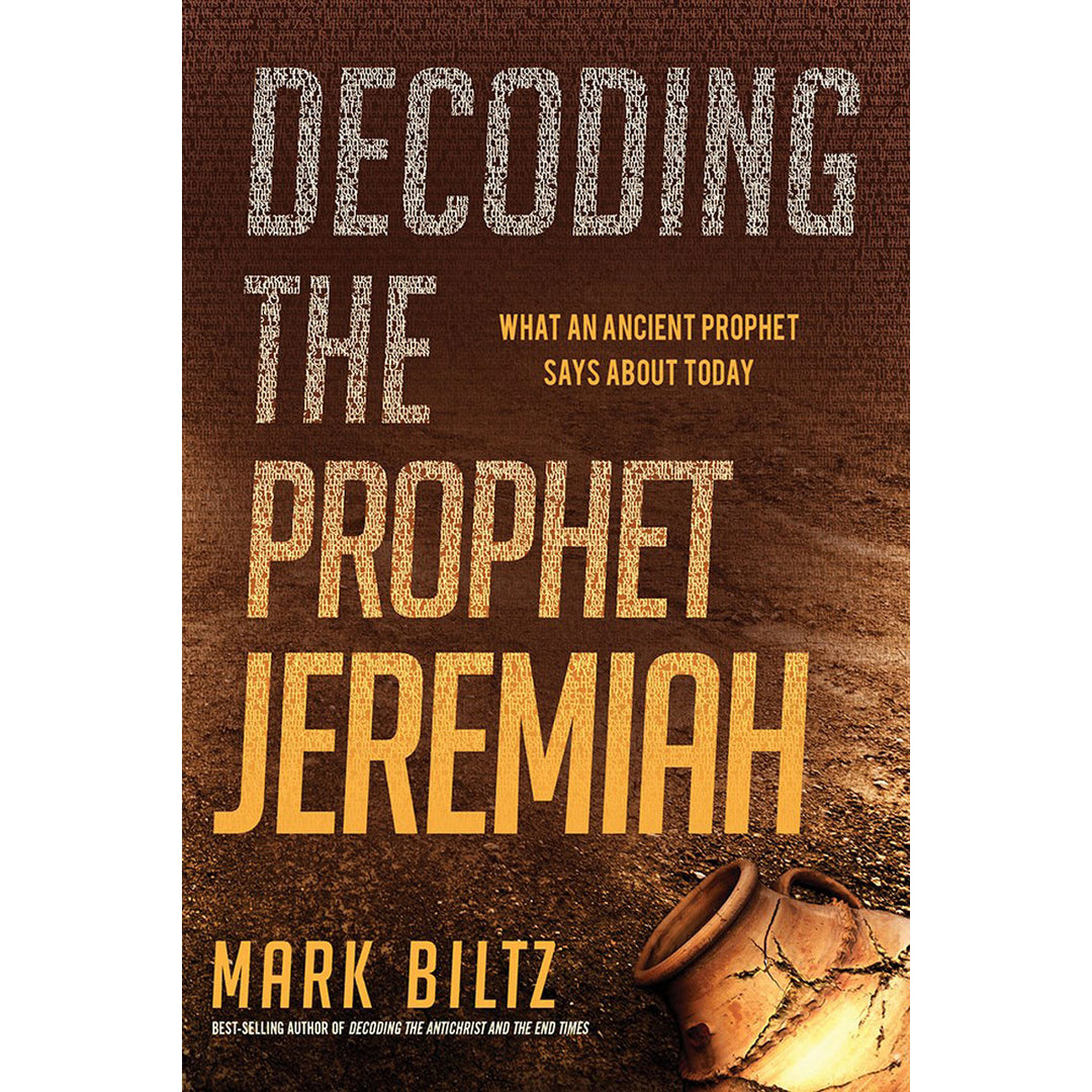 Decoding The Prophet Jeremiah: What An Ancient Prophet Says About Today (Paperback)