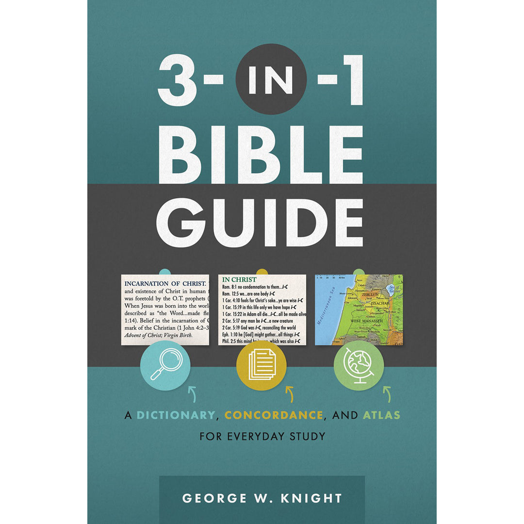 The 3-In-1 Bible Guide: A Dictionary, Concordance, And Atlas For Everyday Study (Paperback)