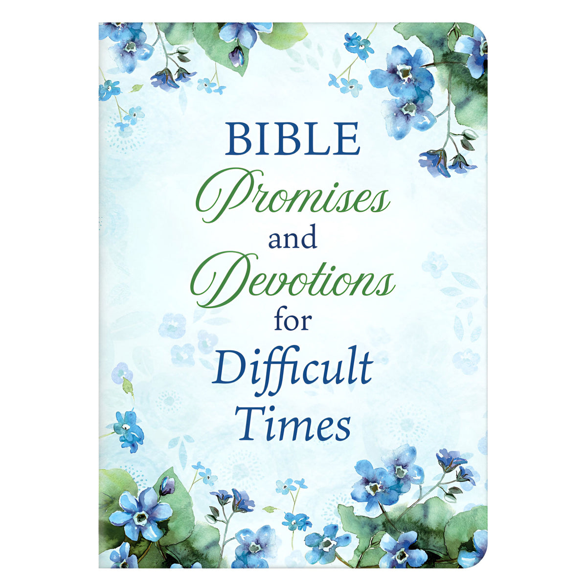 Bible Promises And Devotions For Difficult Times: Prayers For Difficult Times (Paperback)
