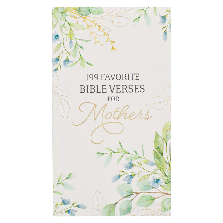 199 Favorite Bible Verses For Mothers Gift Edition (Paperback)