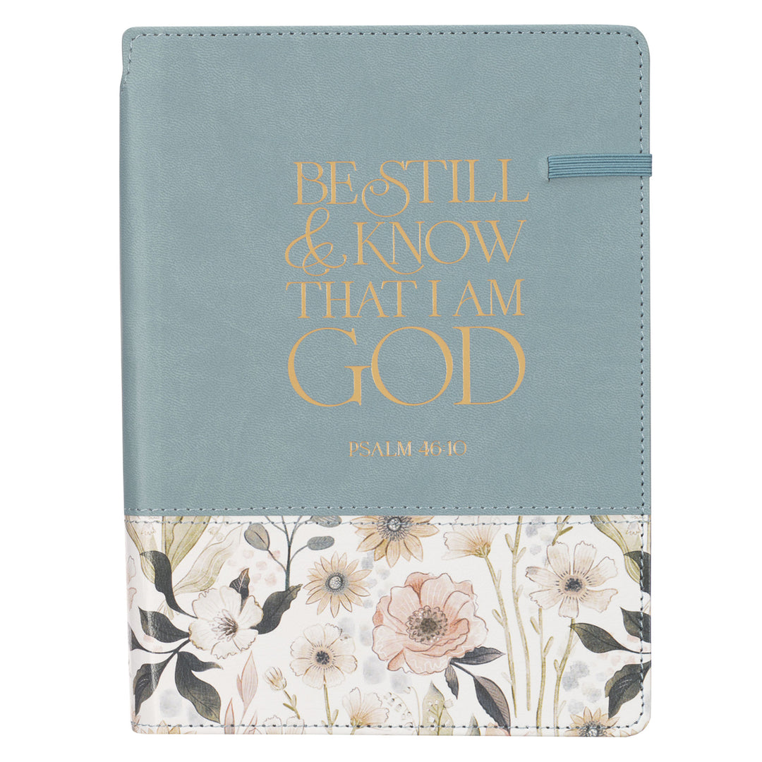 Be Still & Know That I Am God Faux Leather Journal with Pen Holder and Elastic Closure