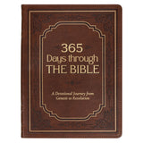 365 Days Through the Bible: A Devotional Journey from Genesis to Revelation (Faux Leather)