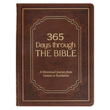 365 Days Through the Bible: A Devotional Journey from Genesis to Revelation (Faux Leather)