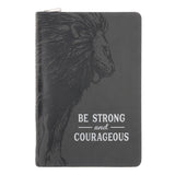 Be Strong and Courageous Faux Leather Journal with Zipped Closure