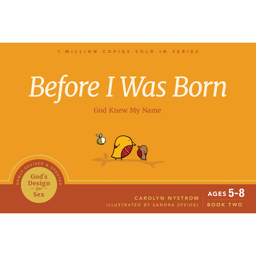 Before I Was Born - God Knew My Name - 2 God's Design For Sex (Paperback)