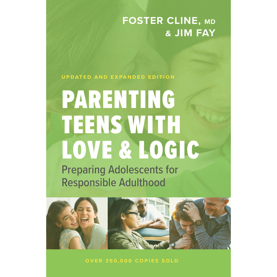 Parenting Teens With Love And Logic: Updated & Expanded (Paperback)