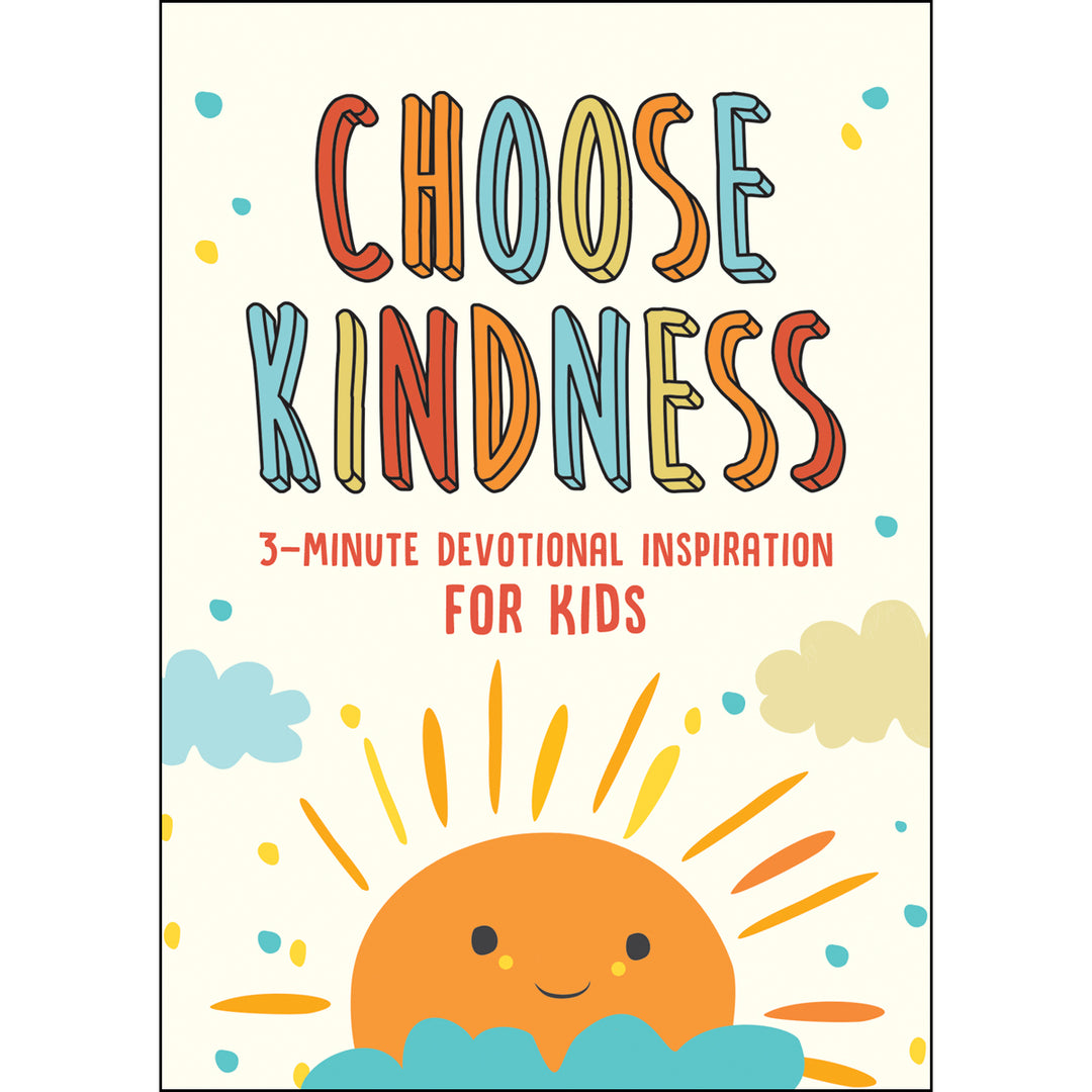 Choose Kindness (3 Minute Devotions For Kids)(Paperback)