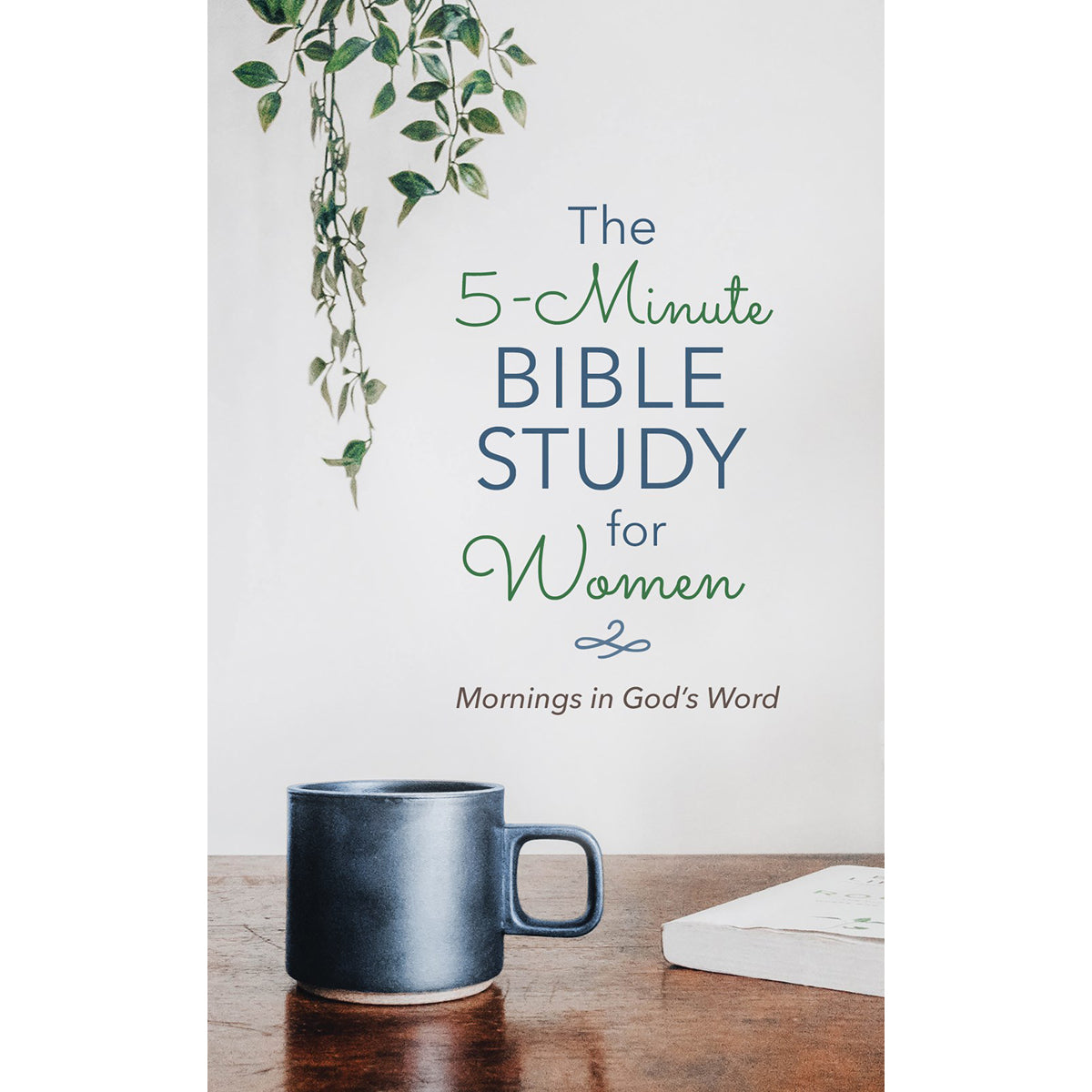 The 5-Minute Bible Study For Women: Mornings In God's Word (Paperback)