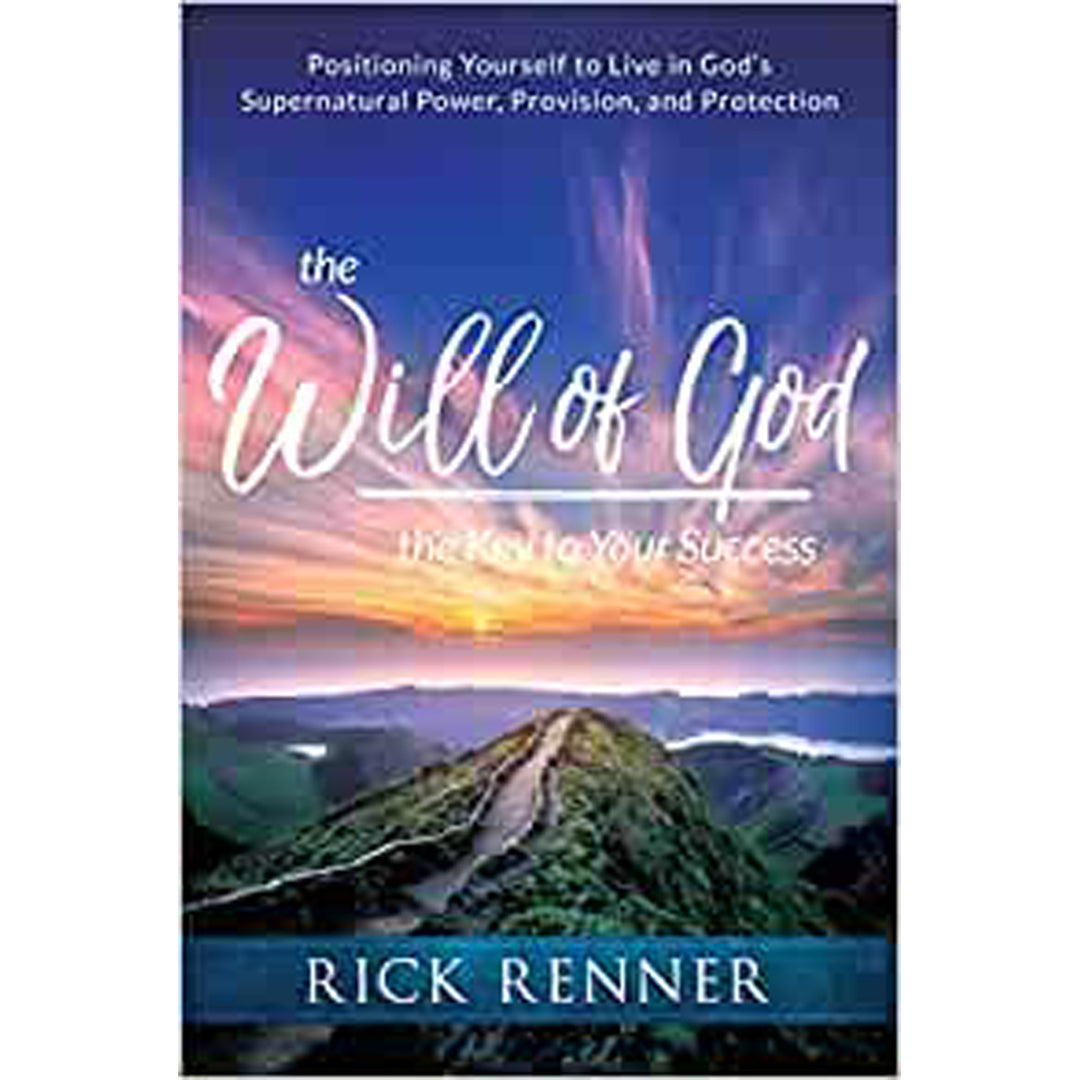 The Will Of God: The Key To Your Success Positioning Yourself To Live (Paperback)