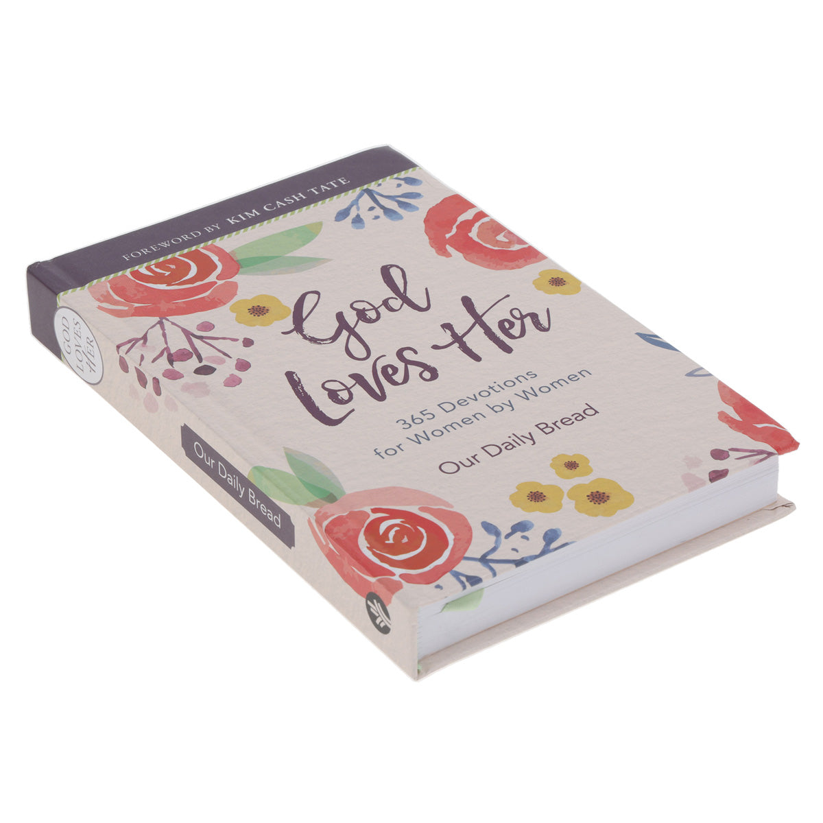 God Loves Her: 365 Devotions for Woman by Women - Our Daily Bread (Hardcover)