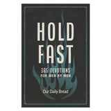 Hold Fast: 365 Devotions for Men by Men - Our Daily Bread (Hardcover)
