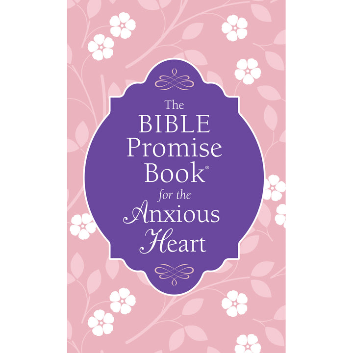 The Bible Promise Book For The Anxious Heart (Paperback)